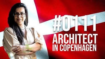 Watch This before moving to Denmark as an Architect w/ Danila Lampis | TCI Podcast 0111
