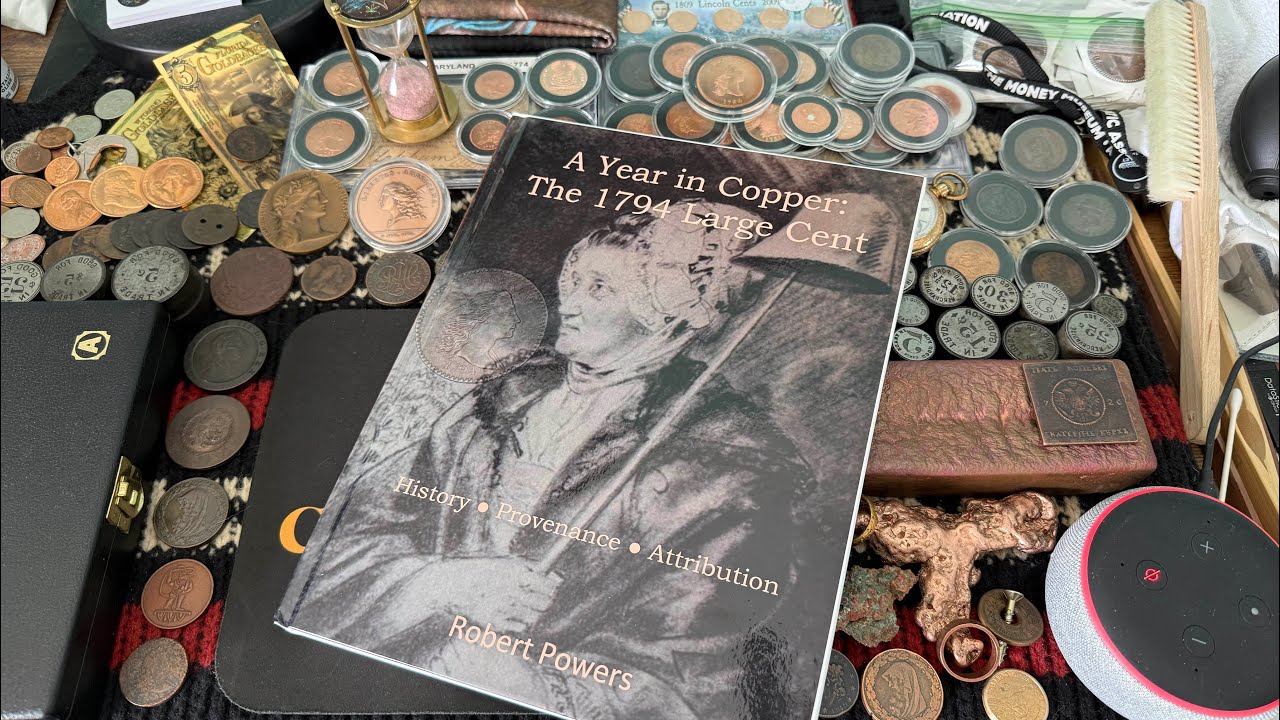A Year in Copper: The 1794 Large Cent, by Robert Powers. A Book Overview! 