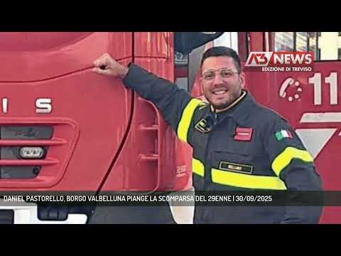 DANIEL PASTORELLO, BORGO VALBELLUNA PIANGE LA SCOMPARSA DEL 29ENNE | 30/09/2025