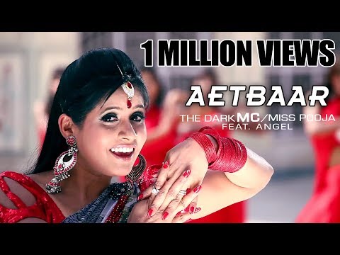 AETBAAR | OFFICIAL VIDEO | THE DARK MC & MISS POOJA FT. ANGEL