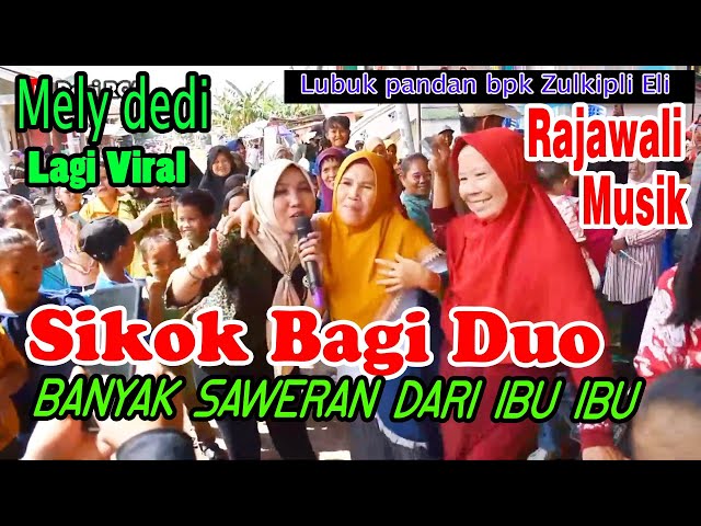 meli dedi Sikok bagi Duo live desa lubuk pandan tempat Bpk Zulkipli Eli/Om Rajawali/ Devi Rca class=