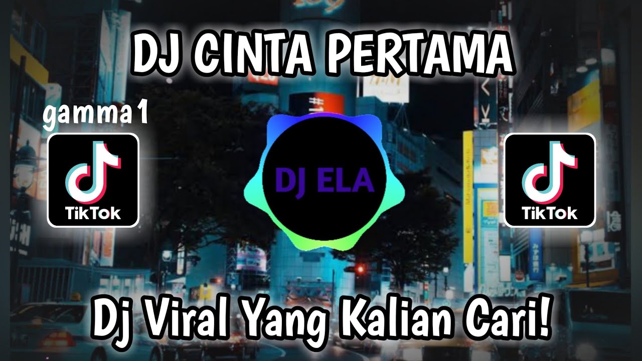 dj-cinta-pertama-gamma1-youtube