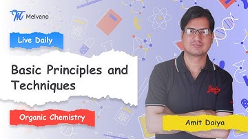 Melvano Live Class | Basic Principles and Techniques Lecture- 2 | JEE Mains | JEE Advanced | NEET