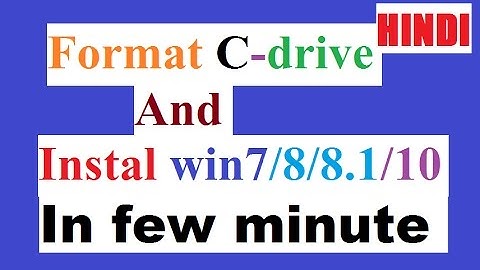 How to format C-drive and install windows 7 in Hindi | [Hindi+English]