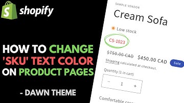 Shopify Dawn Theme: How to Change the Color of SKU on the Product Pages