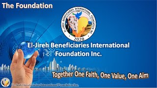 The Foundation Profile El-Jireh Beneficiaries International Foundation Inc
