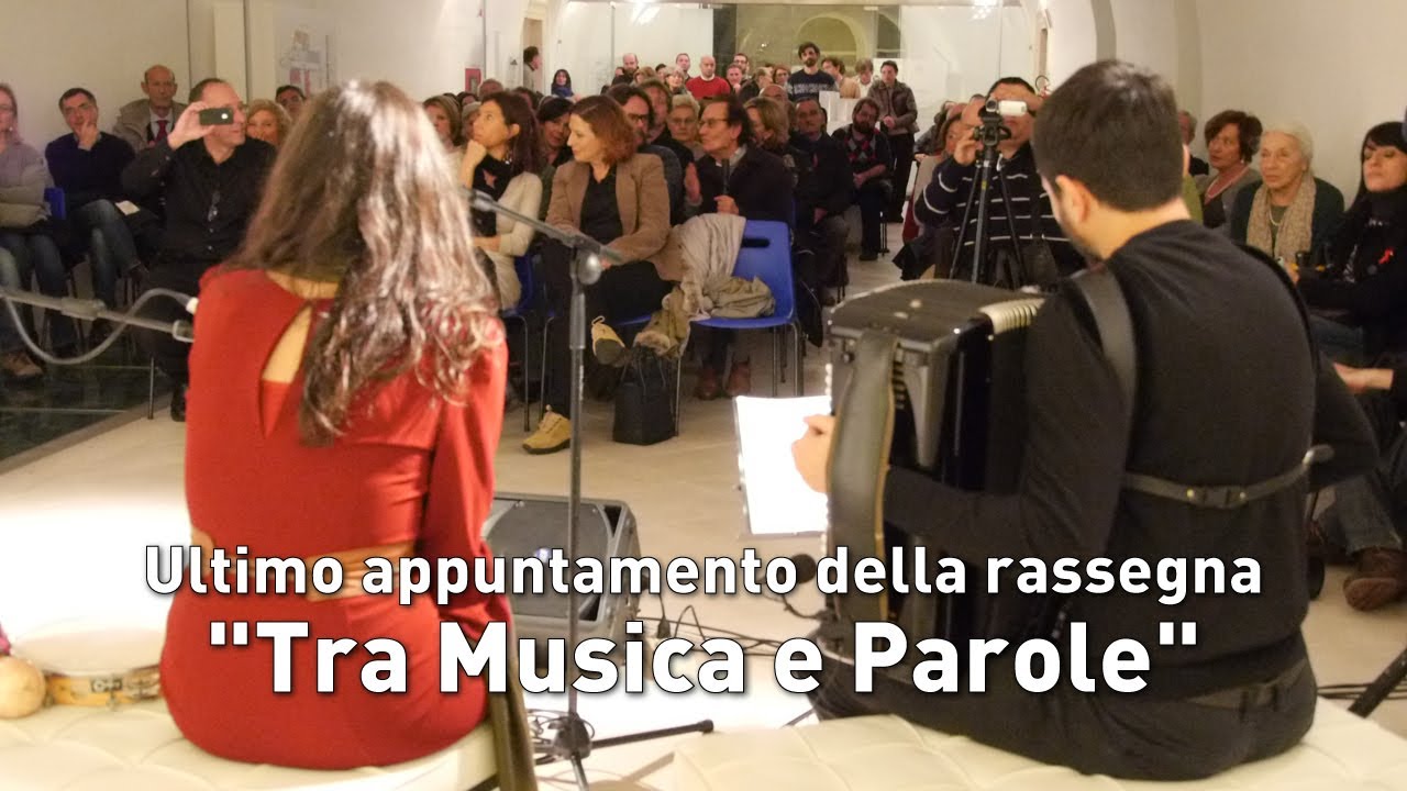 Ultimo appuntamento della rassegna "Tra Musica e Parole" | InOnda WebTv
