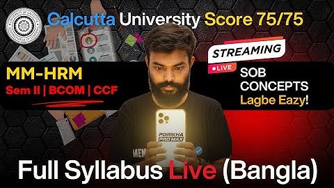 MM-HRM (FULL SYLLABUS) REVISION IN BANGLA 🔥 | SEM-2 BCOM CCF Calcutta University | Porikha Pro Max