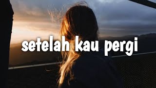 Setelah kau pergi 💔 || story WA || Matthew Gray