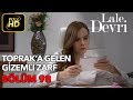 Lale Devri 98. Bölüm / Full HD (Tek Parça) - Toprak'a Gelen Gizemli Zarf