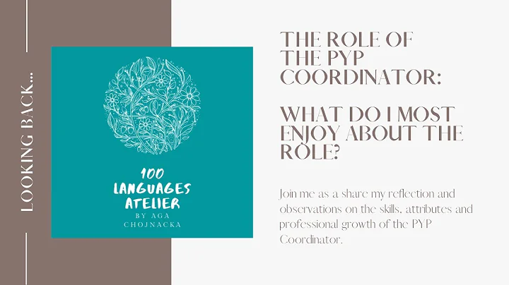 Looking Back: The role of the PYP Coordinator - What do I most enjoy about the role?