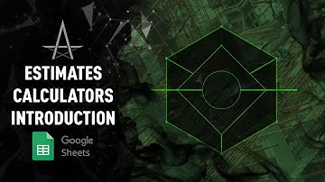 Construction Estimates Calculator Introduction - Google Sheets