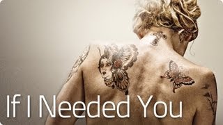 Video thumbnail of "If I Needed You - The Broken Circle | 2013 Official [HD]"