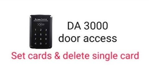 DA3000 door access touch screen keypad- manual seting card &delate single card