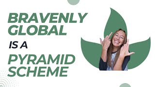 Bravenly Global is a Pyramid Scheme