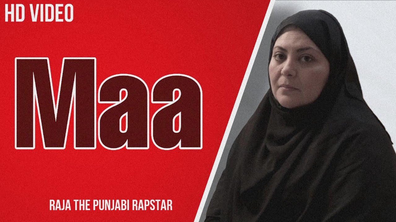Maa | Raja The Punjabi Rapstar | Official Video Song 2025 - YouTube