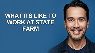 What Its Like to Work at State Farm - KevinHowTo