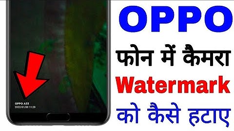 how to enable & disable camera watermark in oppo।। oppo mobile me camera watermark on off kaise kare