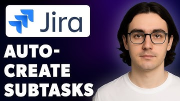 How To Auto-Create Subtasks In Jira [2025 Guide]