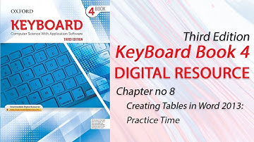 Keyboard book 4: chapter no 8: Creating Tables in Word 2013