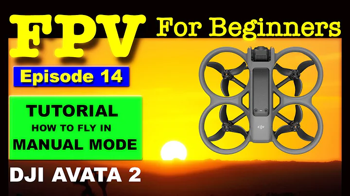 FPV #14 - DJI AVATA 2 - How To Fly in MANUAL MODE