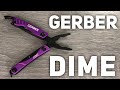 Gerber Dime Multitool Long Term Review