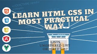 HTML & CSS TUTORIAL FOR BEGINNERS PART-5 || LISTS, ORDERED LIST, UNORDERED LIST