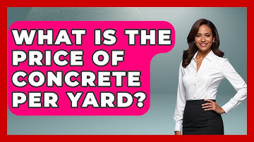 What Is The Price Of Concrete Per Yard? - Civil Engineering Explained