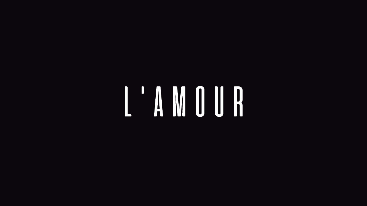 L'AMOUR! - YouTube