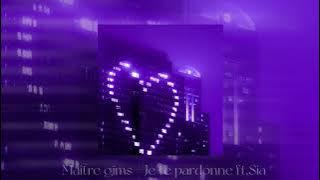 Maître gims - Je te pardonne ft.Sia (speed up)