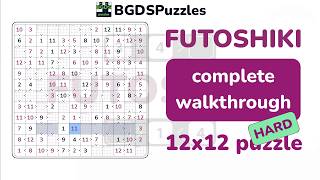Futoshiki 12x12 Complete Walkthrough | Hard Puzzle Solved Step by Step