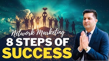 8 Step Of Success || Network Marketing Training By. Bijay Pal Singh SAFE SHOP UCA #success