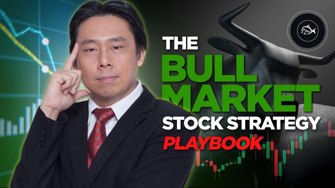 The Bull Market Stock Strategy Playbook By Adam Khoo