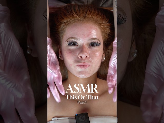 ASMR ‘This or That’ Facial with Harper Zilmer