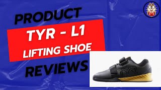 TYR L1 Lifting Shoe - Initial Review