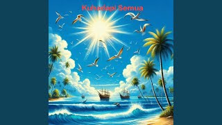 Kuhadapi Semua
