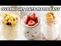 How to Make Overnight Oats + Best Overnight Oat Recipes