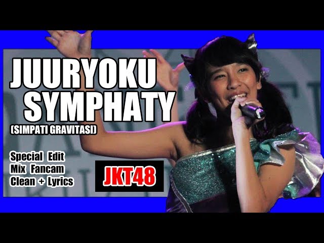 Juuryoku Sympathy - JKT48  [Clean + Lirik] class=