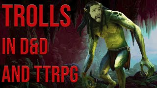 Trolls | Monsters of 5e Dungeons and Dragons | Web DM by Web DM 21,127 views 2 years ago 35 minutes