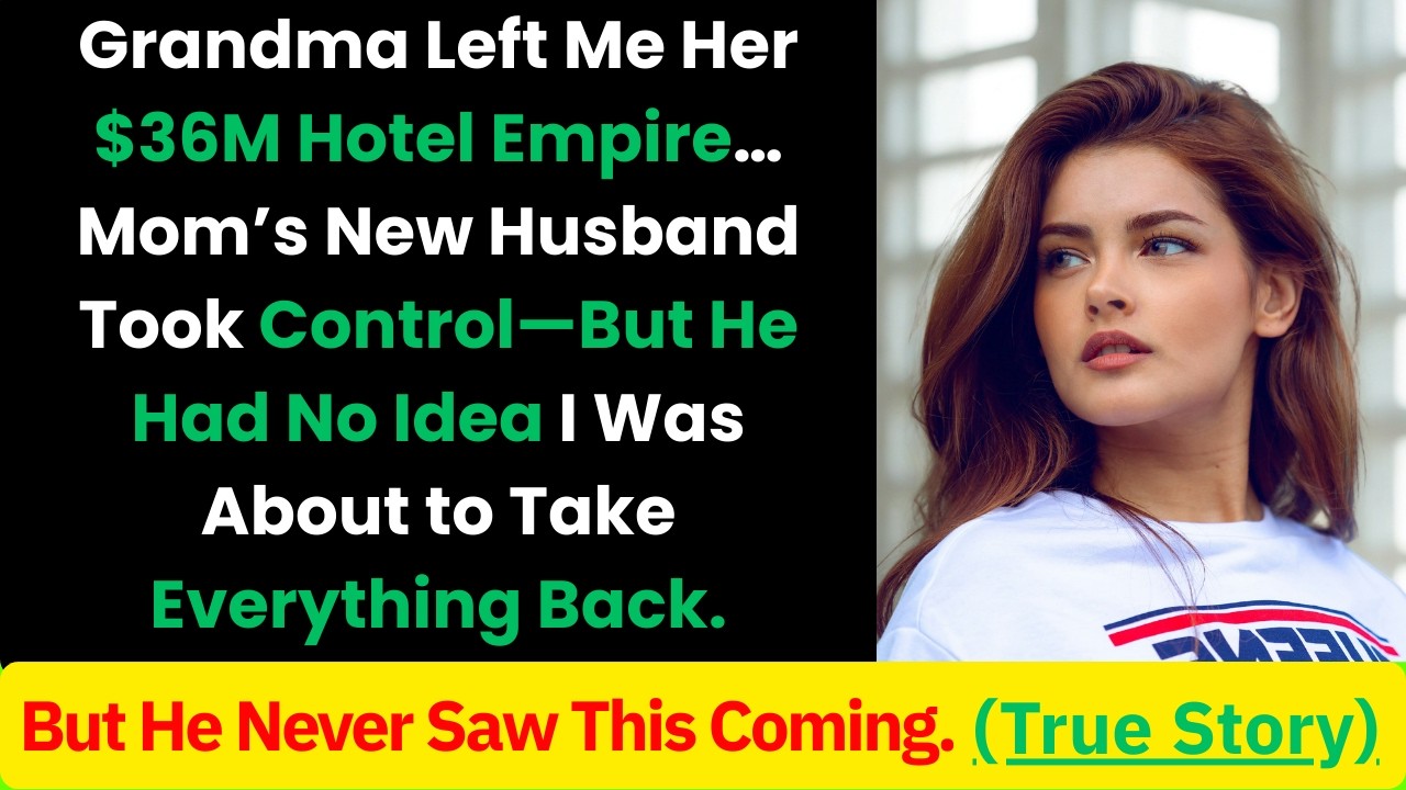 My Grandma Left Me Her $36M Hotel Empire… Mom’s New Husband Tried to Steal It