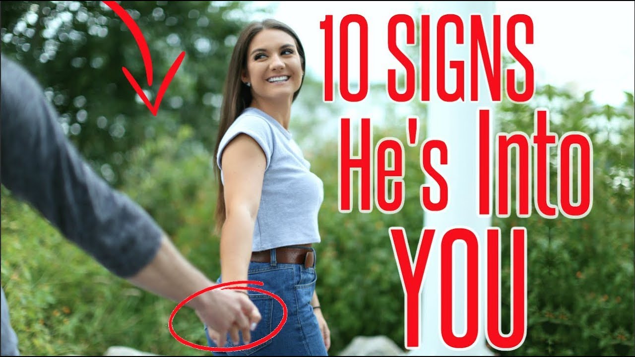 10 Signs A Guy Likes You Youtube