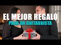 ¿No sabes qué regalar a un guitarrista? Aquí la guía DEFINITIVA