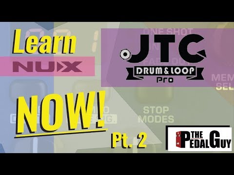 thepedalguy-presents-the-nux-jtc-pro-drum-and-loop-pedal-part-2