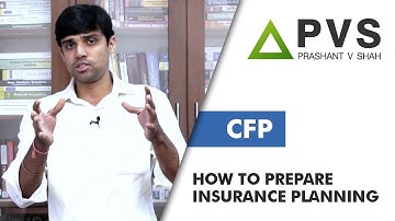 How to Study Insurance Planning | CFP | Prashant V Shah