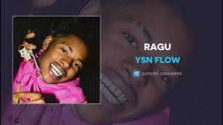 YSN Flow - Ragu (AUDIO)