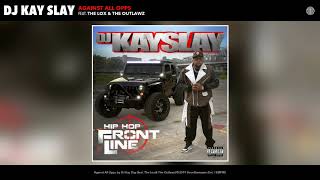 Смотреть клип Dj Kay Slay - Against All Opps (Audio)