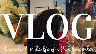 A WEEKEND IN THE LIFE OF A BLACK HOMEMAKER | HOMEMAKER DIARIES |