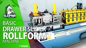 Basic Drawer Slider Rollform Machine - 2010 Build by SLEIPNIR®
