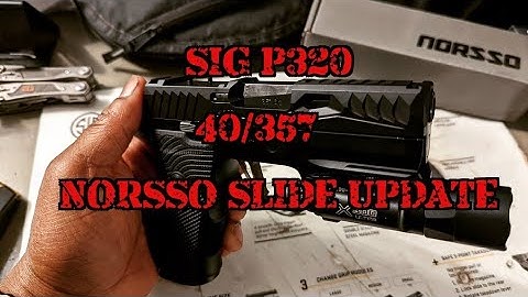 Sig P320 40/357 Norsso Slide Update