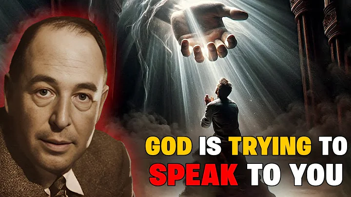 If Youre Seeing These Signs, GOD IS TRYING TO SPEAK TO YOU | C.S. Lewis Sermon